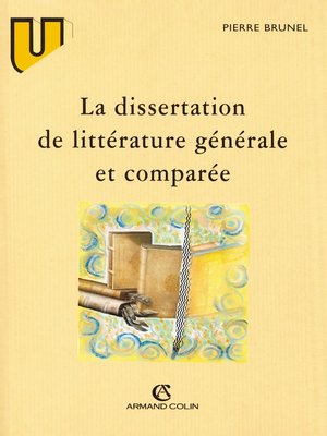 cover image of La dissertation de littérature générale et comparée